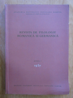 Revista de filologie romanica si germanica, anul I, 1957