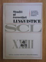 Anticariat: Studii si cercetari lingvistice, anul XXIII, nr. 6, 1972
