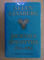 Allen Ginsberg - Journals mid-fifties 1954-1958