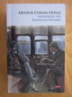 Arthur Conan Doyle - Memoriile lui Sherlock Holmes