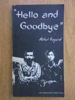 Anticariat: Athol Fugard - Hello and Goodbye