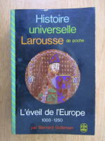 Bernard Guillemain - L'eveil de l'Europe an mille a 1250