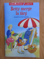Betty merge la targ