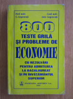 Anticariat: C. Gogoneata - 800 teste grila si probleme de economie cu rezolvari