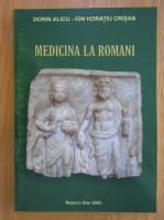 Dorin Alicu - Medicina la romani