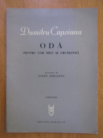 Dumitru Capoianu - Oda pentru cor mixt si orchestra
