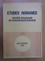 Anticariat: Etudes romanes. Societe roumaine de linguistique romane, 1976