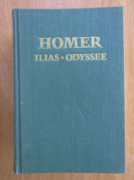 Anticariat: Homer - Ilias und Odyssee