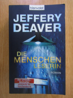 Jeffery Deaver - Die Menschenleserin