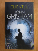 Anticariat: John Grisham - Clientul
