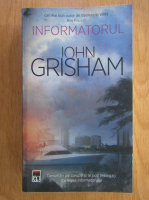 Anticariat: John Grisham - Informatorul
