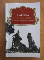 Anticariat: Konstantinos Hr. Karakolis - Harisma discernamantului in calauzirea duhovniceasca ortodoxa