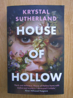 Krystal Sutherland - House of Hollow