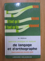 Anticariat: M. Pedoja - Exercices pratiques et logiques de langage et d'orthographe