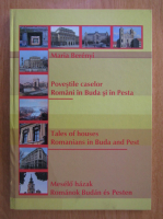 Maria Berenyi - Povestile caselor. Romani in Buda si in Pesta