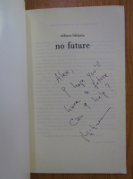 Anticariat: Mihnea Blidariu - No Future (cu autograful autorului)