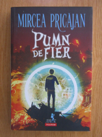 Mircea Pricajan - Pumn de fier