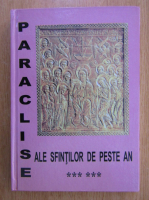 Anticariat: Paraclise ale sfintilor de peste an (volumul 6)