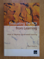 Paul Kearns - Evaluating the ROI from Learning