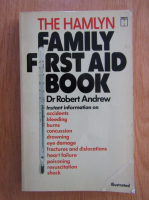 Robert Andrew - The Hamlyn Family First Aid Book