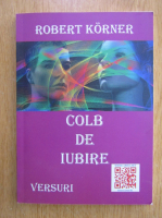 Robert Korner - Colb de iubire