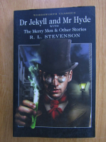 Robert Louis Stevenson - The Strange Case of Dr. Jekyll and Mr. Hyde. The Merry Men and Other Tales and Fables