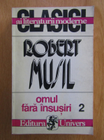 Anticariat: Robert Musil - Omul fara insusiri (volumul 2)