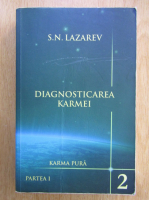 Anticariat: S. N. Lazarev - Diagnosticarea Karmei (volumul 2, partea a I-a)