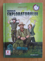 Serban M. Copot - Manualul exploratorului