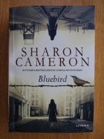 Anticariat: Sharon Cameron - Bluebird