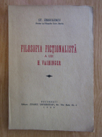 St. Zissulescu - Filosofia fictionalista a lui H. Vaihinger