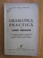 Anticariat: Virgil Tempeanu - Gramatica practica a limbii germane