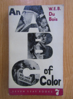 W. E. B. du Bois - An ABC of Color