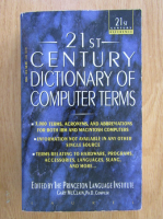 21st Century Dictionary of Computer Terms