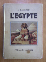 A. de Montgon - L'Egypte (1937)