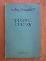 Anticariat: Ana Franculescu - Tarmul culorii