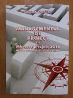 Ciprian Cristea - Managementul de proiect in Microsoft Project 2016