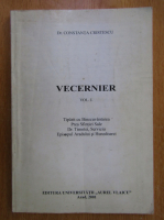 Anticariat: Constantin Cristescu - Vecernier (volumul 1)