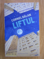 Cornel Balan - Liftul