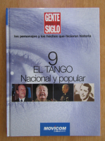 Anticariat: El tango. Nacional y popular