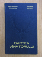 Epaminonda Colibaba - Cartea vanatorului