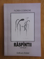 Florea Costache - Raspantii