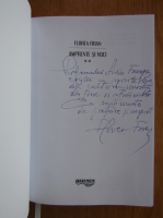 Florea Firan - Amprente si voci (volumul 2, cu autograful autorului)