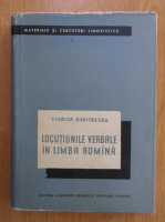 Florica Dimitrescu - Locutiunile verbale in limba romana