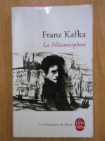 Anticariat: Franz Kafka - La Metamorphose
