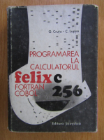 G. Crutu - Programarea la calculatorul FELIX C-256