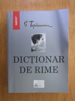 George Topirceanu - Dictionar de rime 