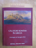Georgeta Filitti - Calatori romani in Grecia