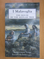Giovanni Verga - I Malavoglia. The House By The Medlar Tree