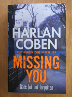 Anticariat: Harlan Coben - Missing You